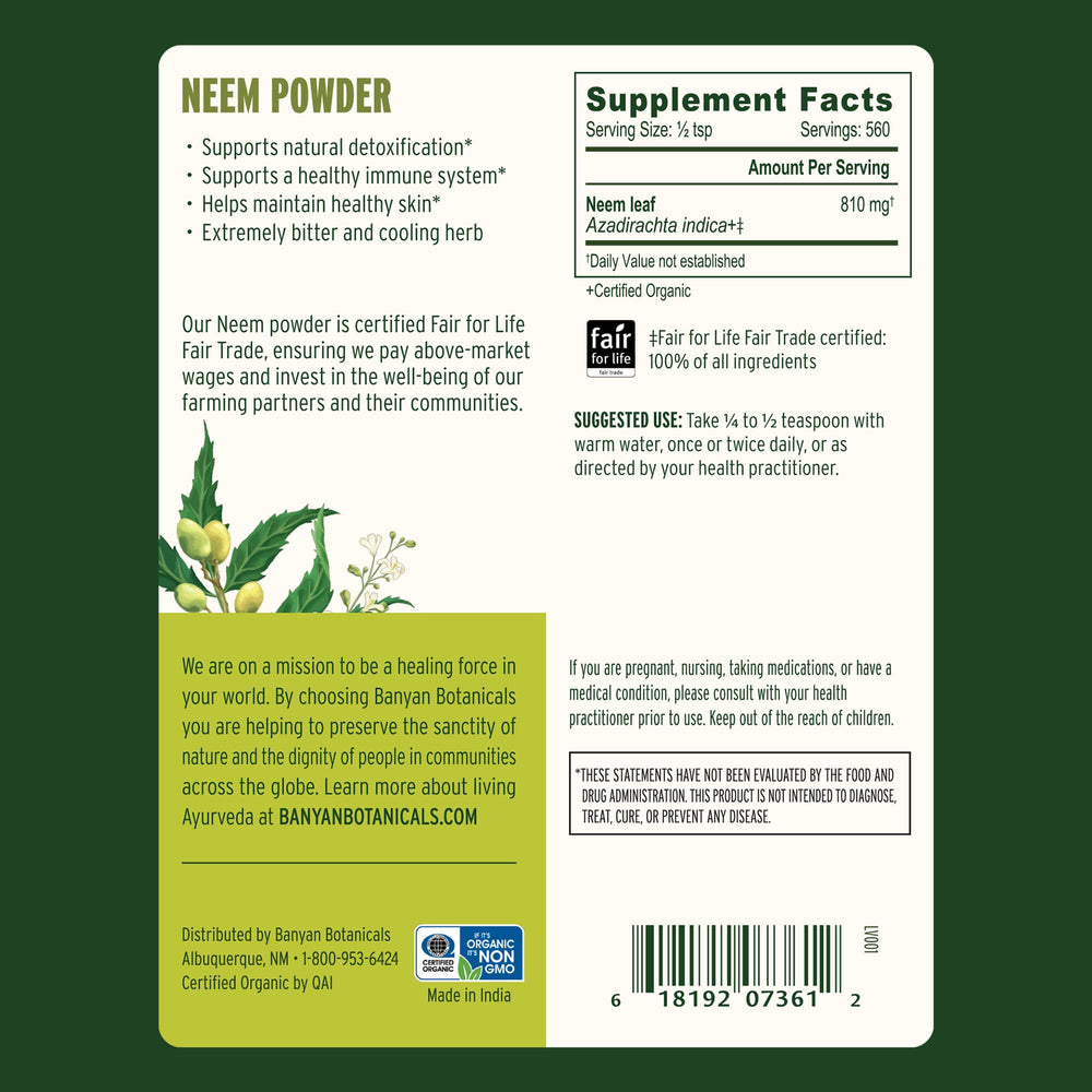 Neem Powder packaging label highlights organic, Fair Trade sourcing for immune-friendly routine.