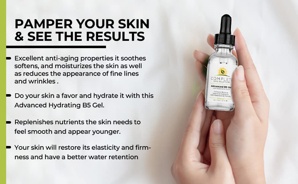 Complete Skin Solutions B5 Gel with Hyaluronic Acid emphasizes moisture for plump-looking skin