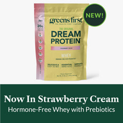 Greens First Dream Protein Whey label emphasizes natural ingredients and no artificial additives