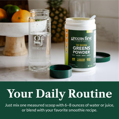 Greens First daily routine setup for quick, convenient use.
