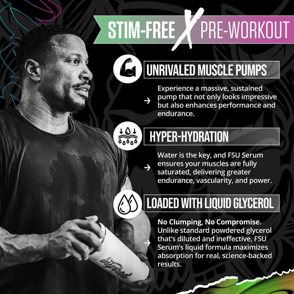 FSU Serum liquid clarity highlights glycerol focus for hydration and endurance.