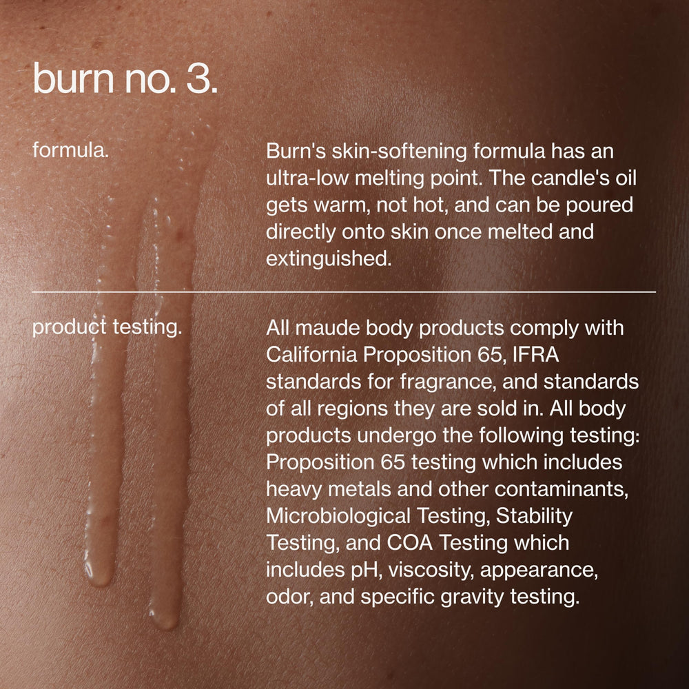 MAUDE Burn No. 3 skin-softening post-burn oil in use.