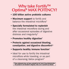 Fortify Optima prebiotics inulin and gum Acacia nourish good bacteria.