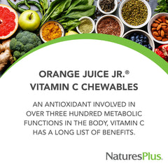 NaturesPlus Orange Juice Jr. 100 mg vitamin C chewables for gentle daily use.