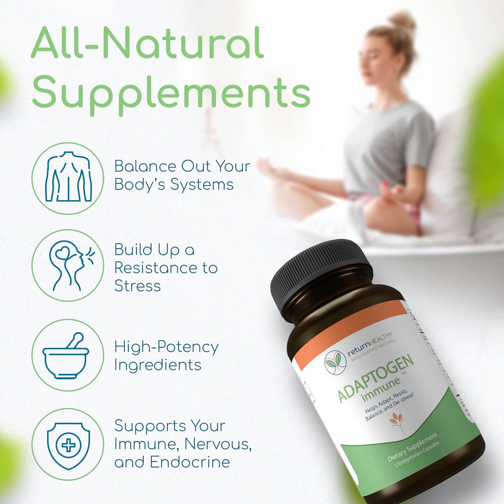 Return Healthy Astragalus root capsules image suggests immune-friendly, endurance-supporting herbs.