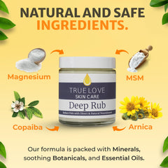 True Love Deep Rub Pain Cream packaging highlights natural ingredients for everyday use.