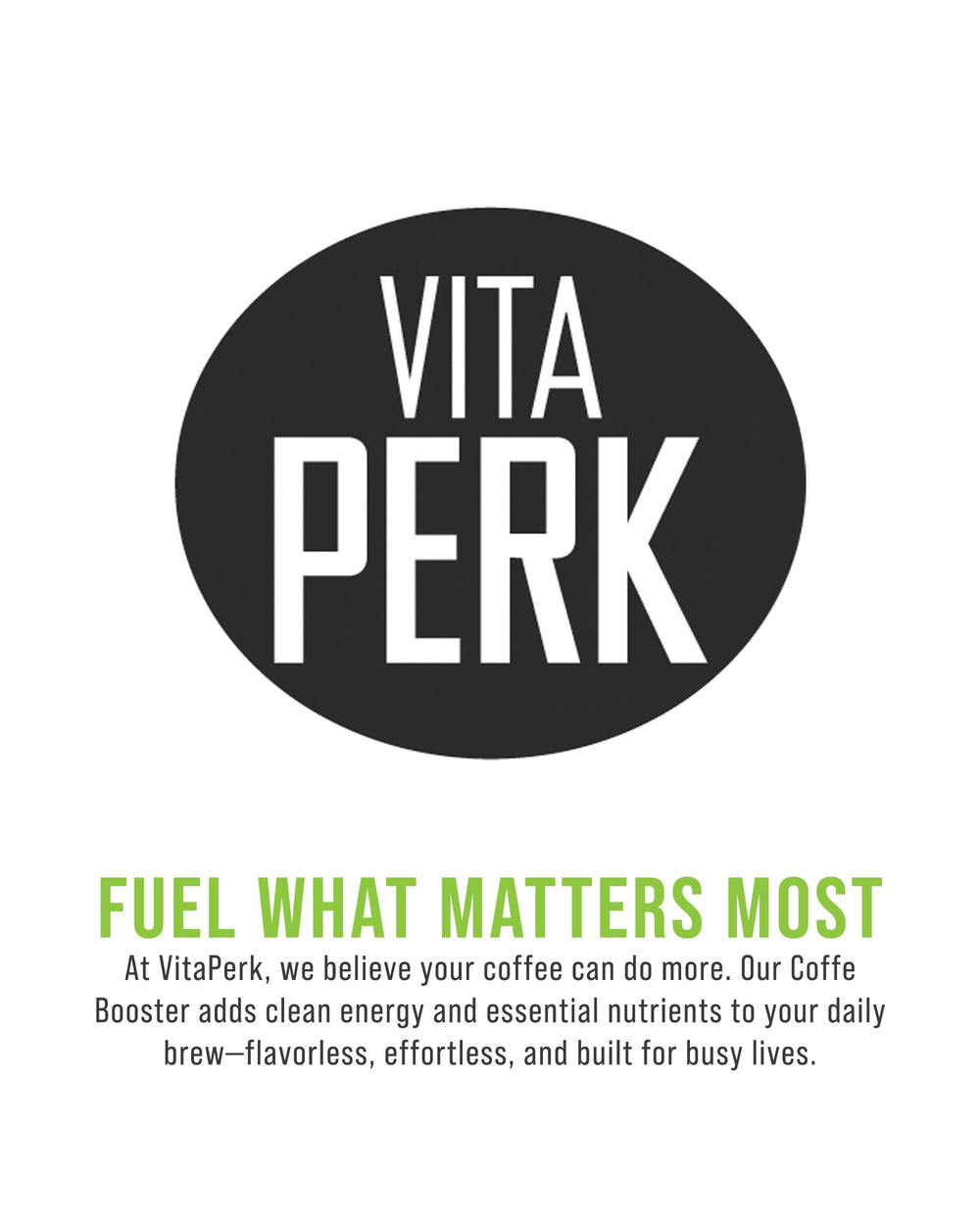 VitaPerk Energy used in morning routine for a smooth start.
