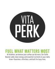VitaPerk Energy used in morning routine for a smooth start.