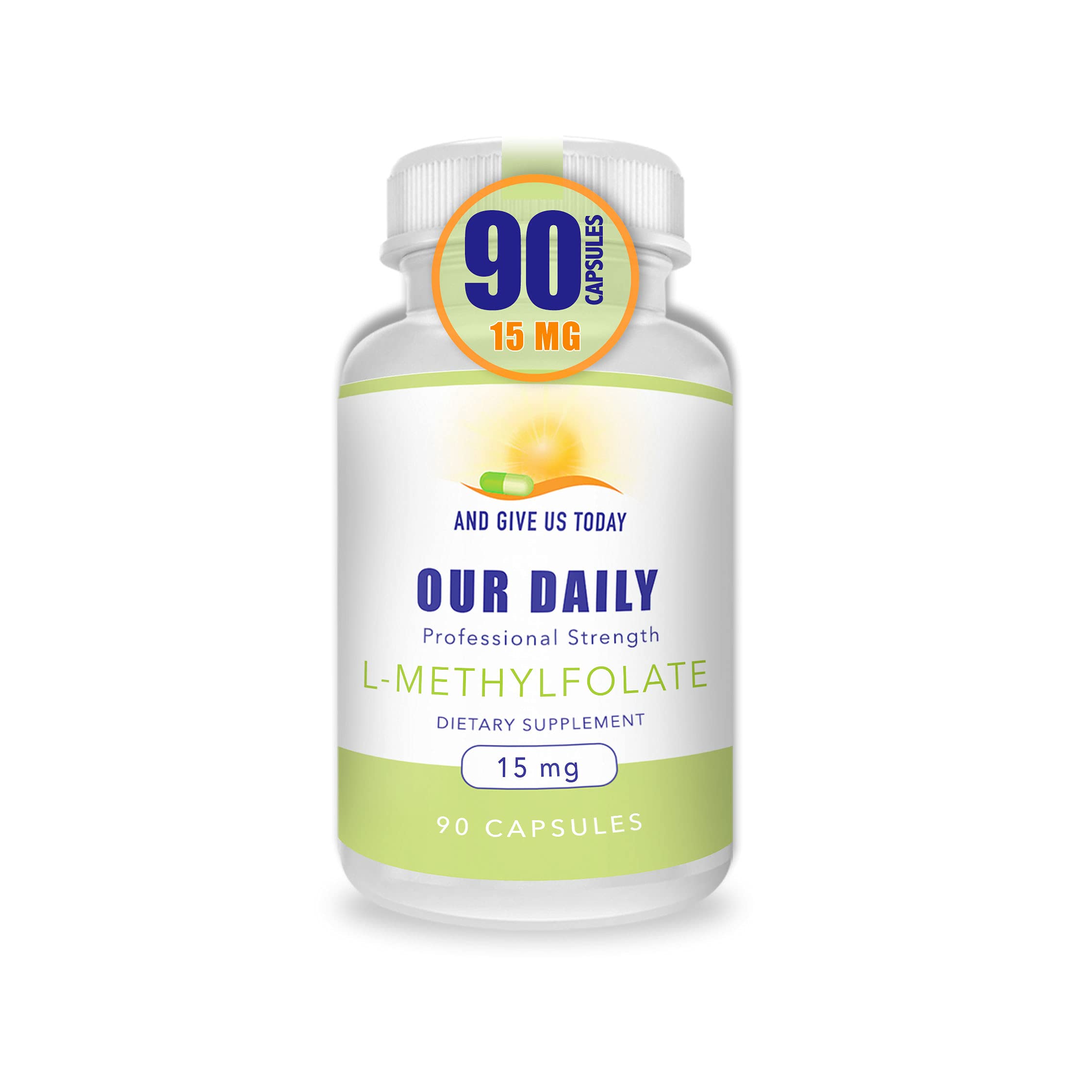 AND GIVE US TODAY OUR DAILY L-Methylfolate bottle front, for daily support