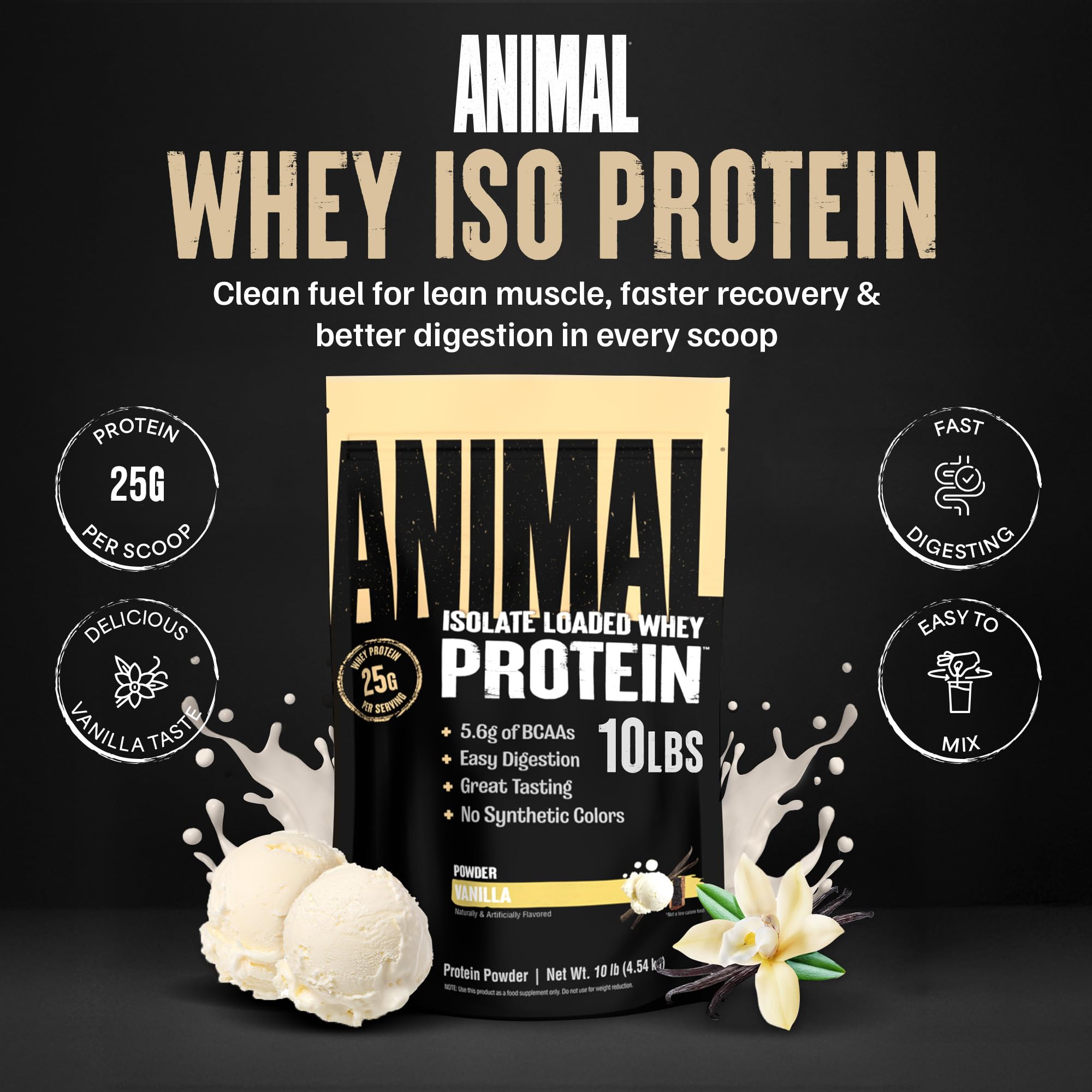 Animal Whey Isolate vanilla powder label, delicious flavor for everyday shakes.
