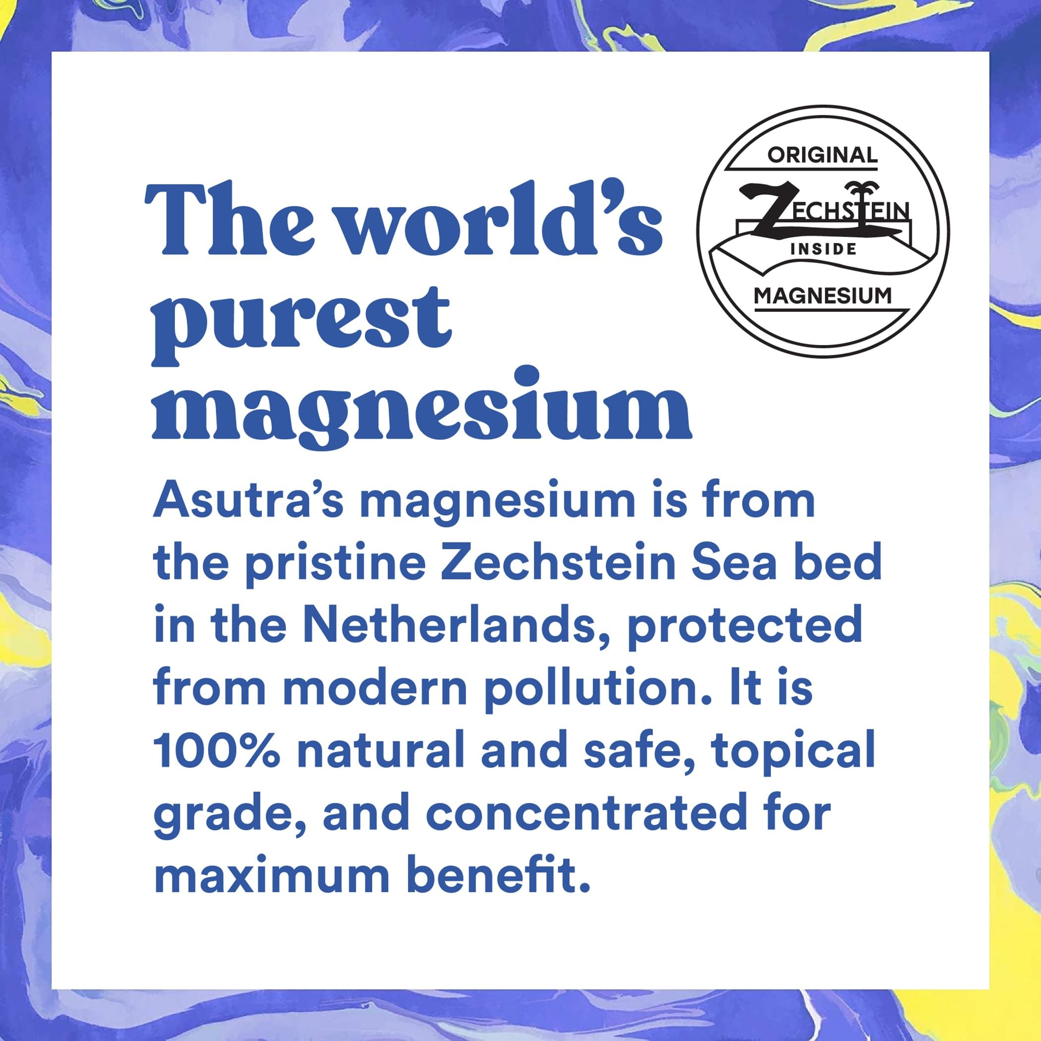 ASUTRA magnesium chloride absorbs quickly for faster relaxation.