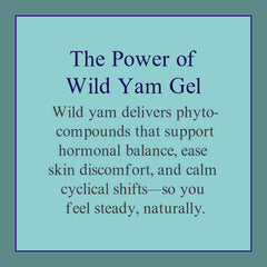 Gentle on sensitive skin, At Last Naturals Wild Yam Gel texture during routine.