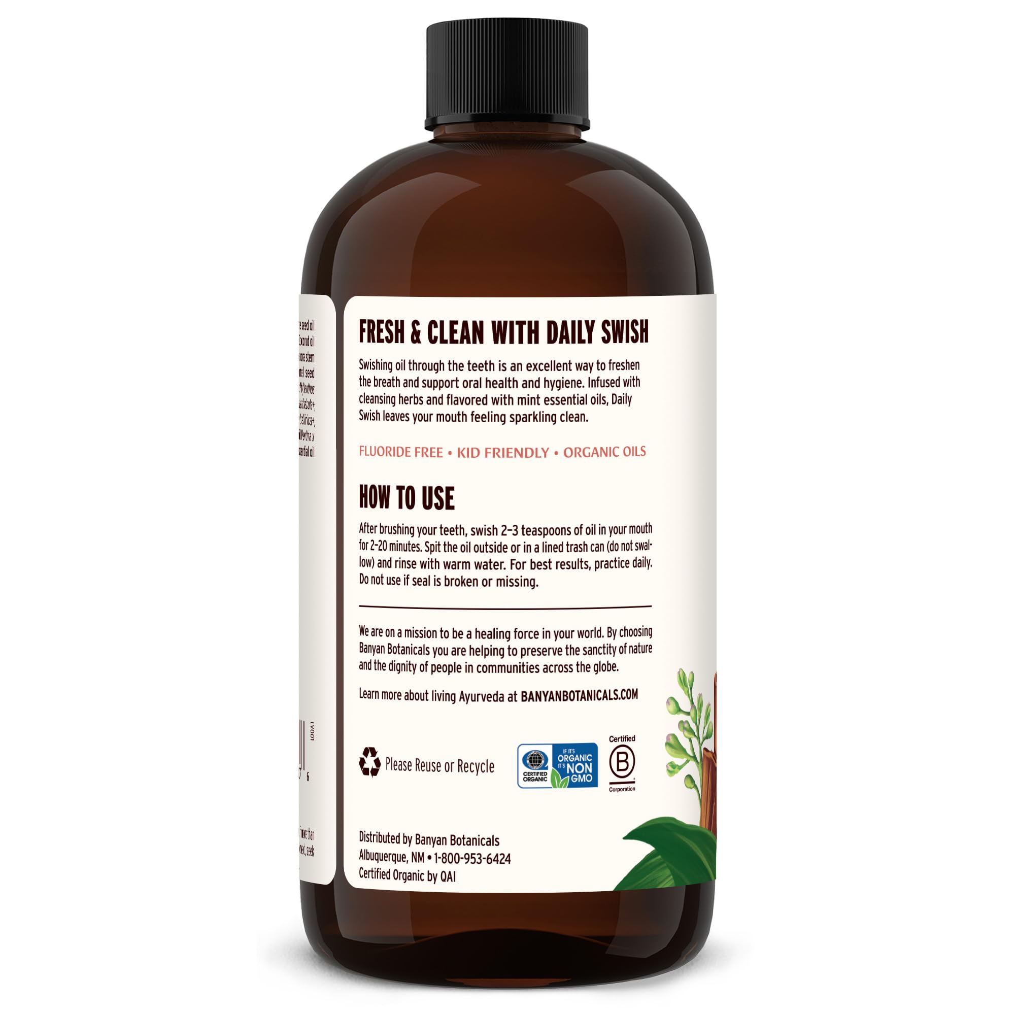 Cinnamon and clove oils contribute warmth to Banyan Daily Swish aroma.