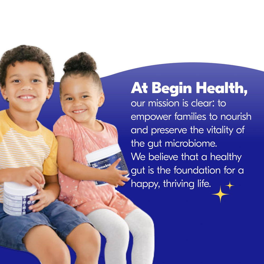 Begin Health pediatrician-approved formula designed for daily use with kids.