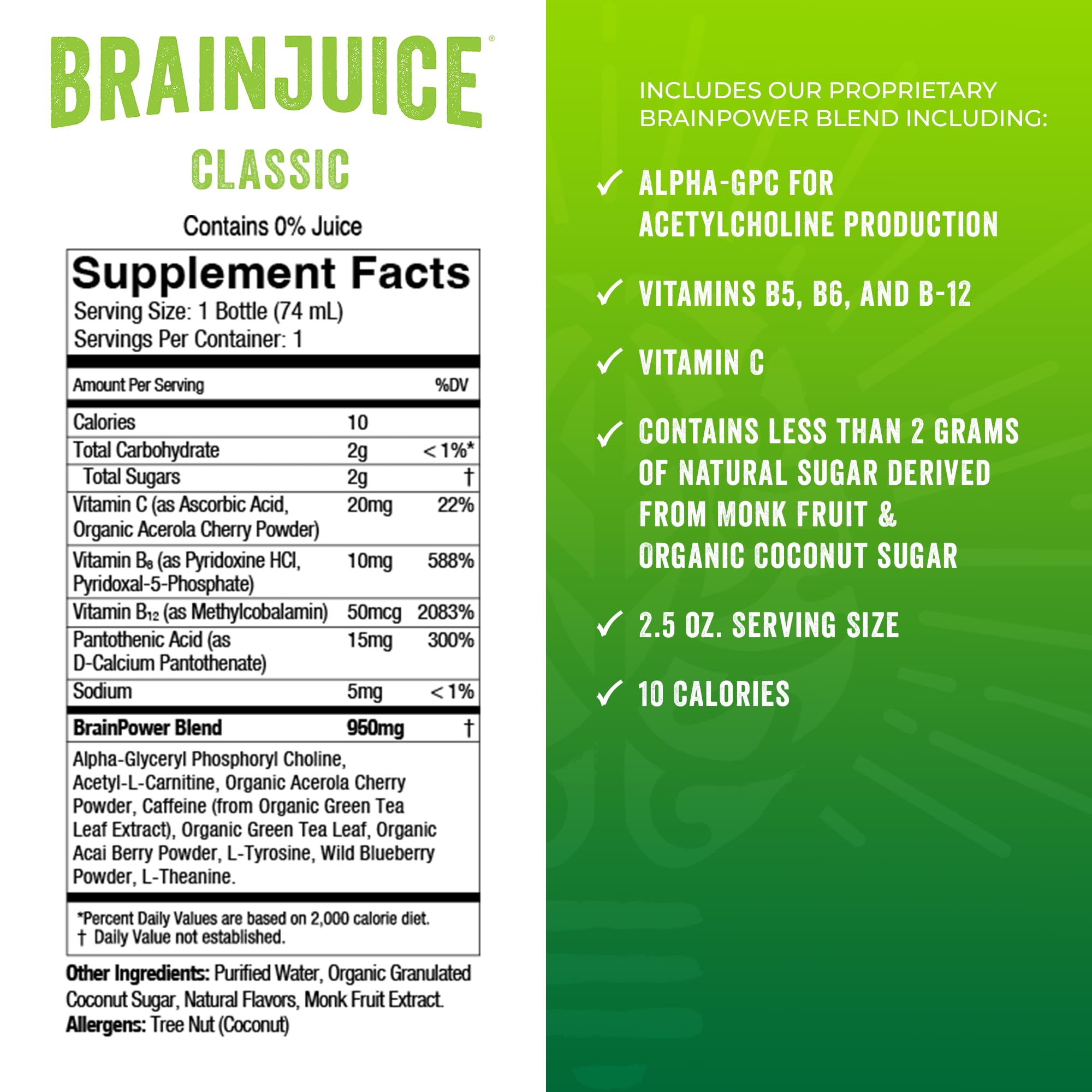 BrainJuice ingredients Alpha-GPC and B vitamins; clear mental support.