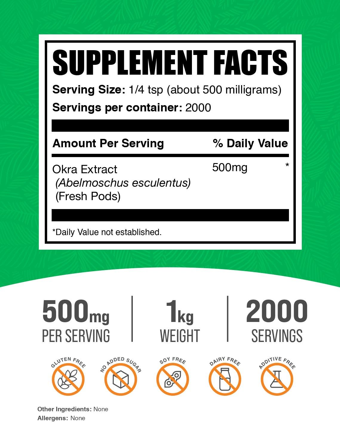 BulkSupplements Okra Extract powder tub emphasizes convenient 500 mg servings for easy daily use.