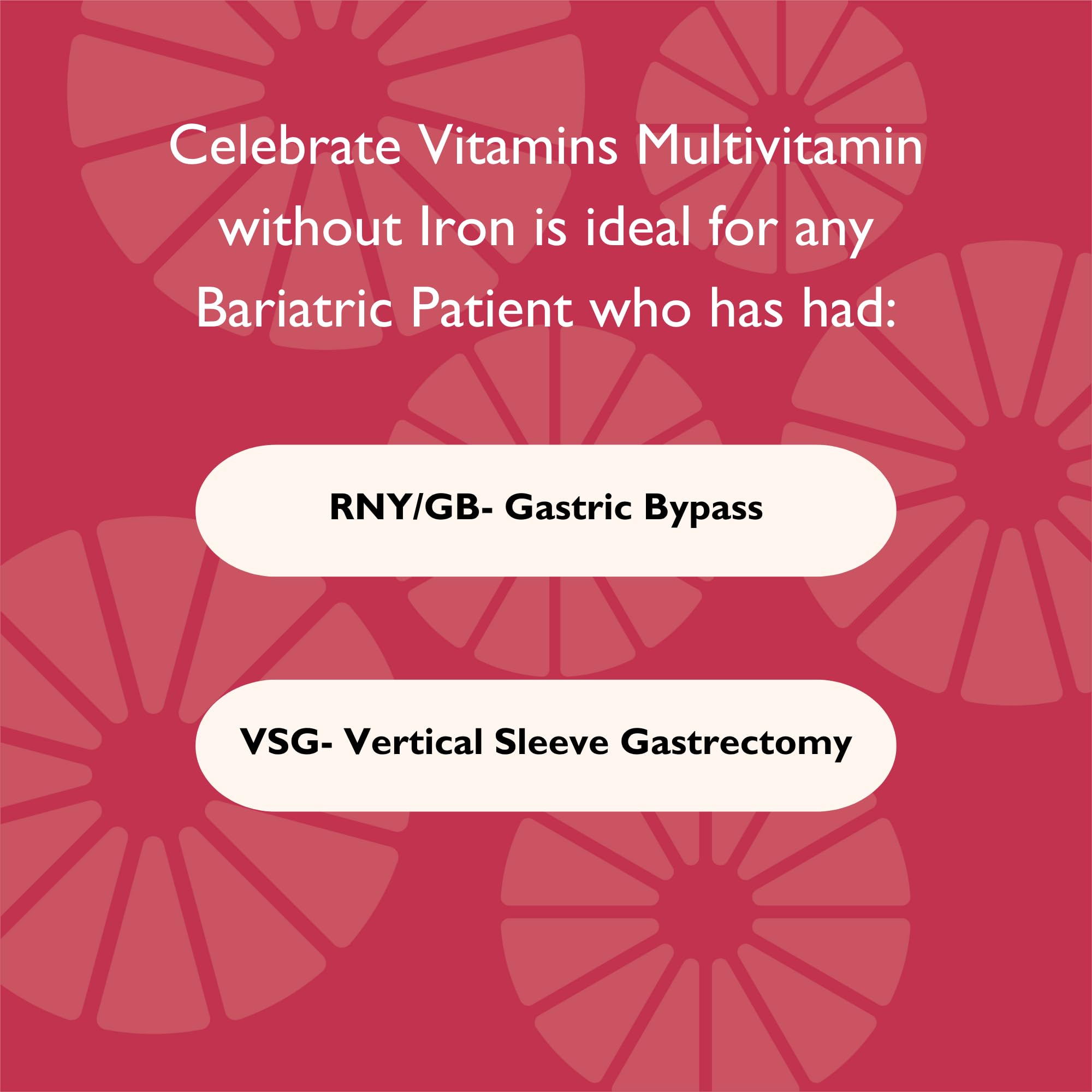 Celebrate bariatric ingredients image features water-miscible vitamins and chelated minerals.