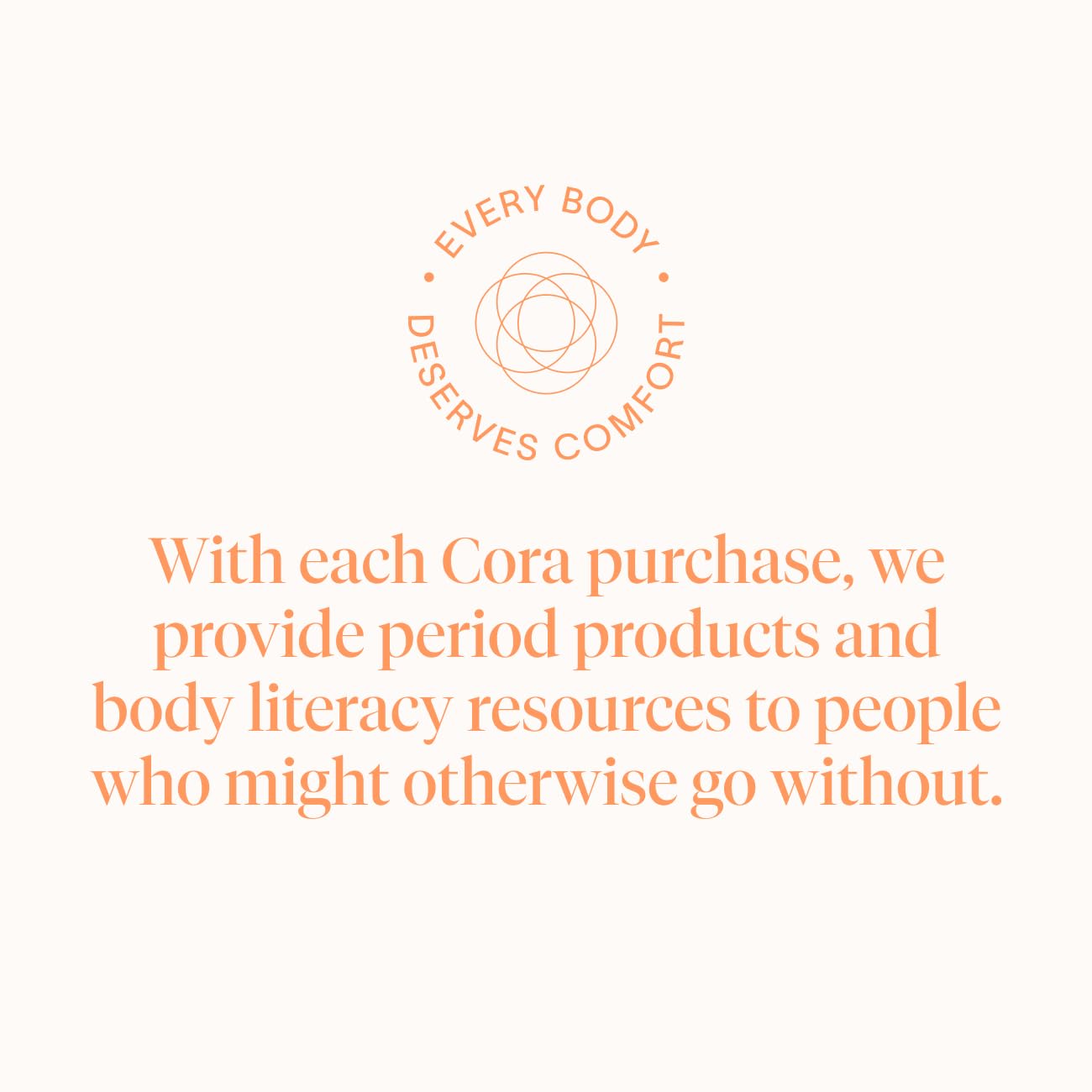 Cora packaging varies with a refreshed look.