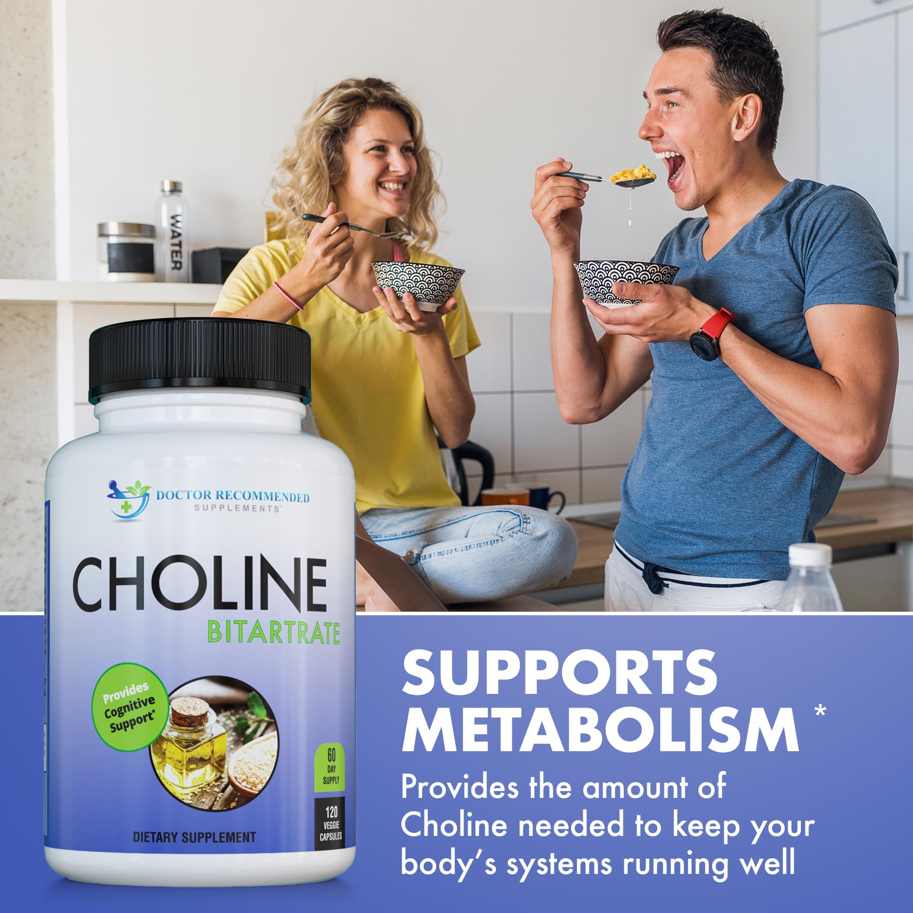 DOCTOR RECOMMENDED SUPPLEMENTS Choline bottle on desk for routine use