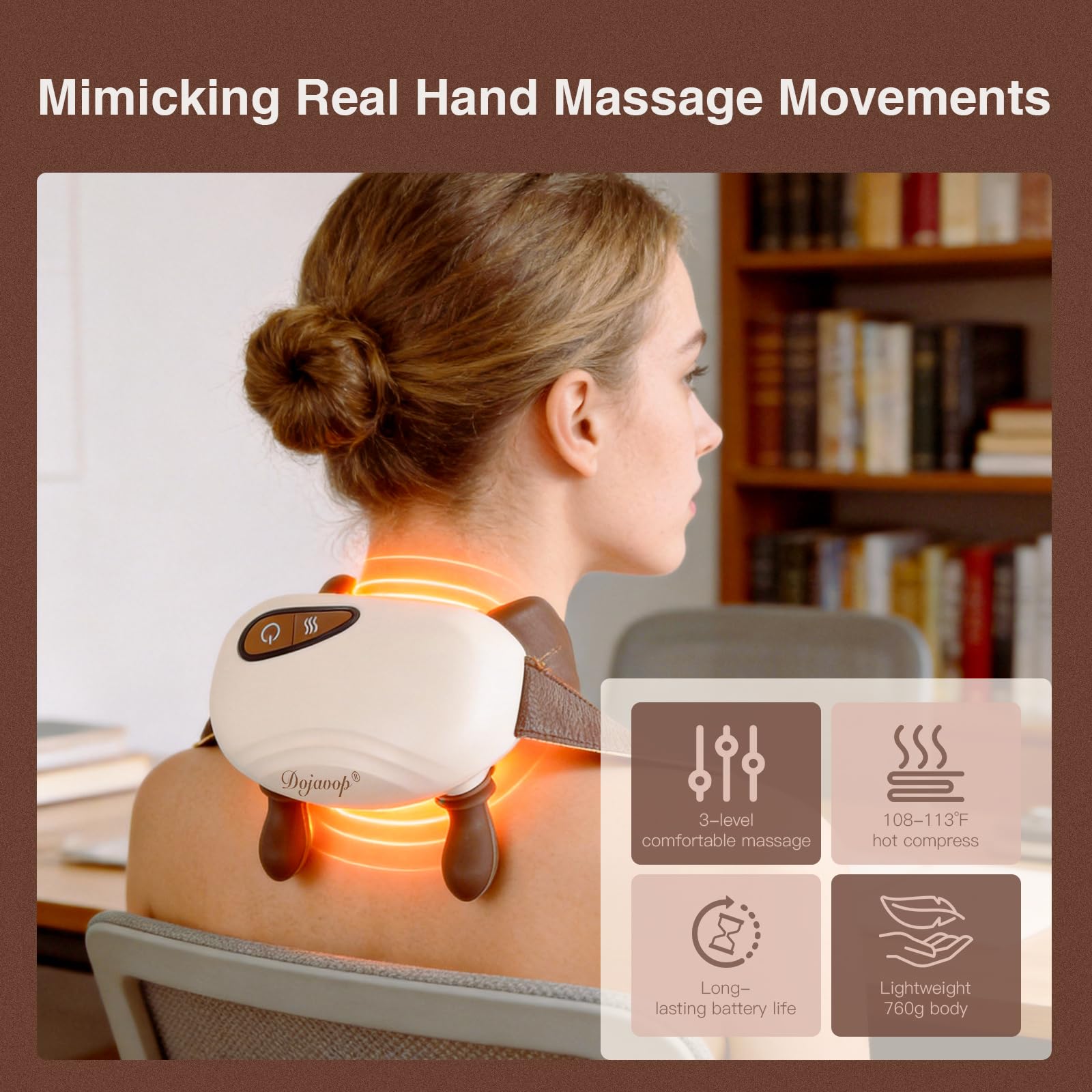 Dojavop hand-shaped ergonomic design fits the neck and shoulders