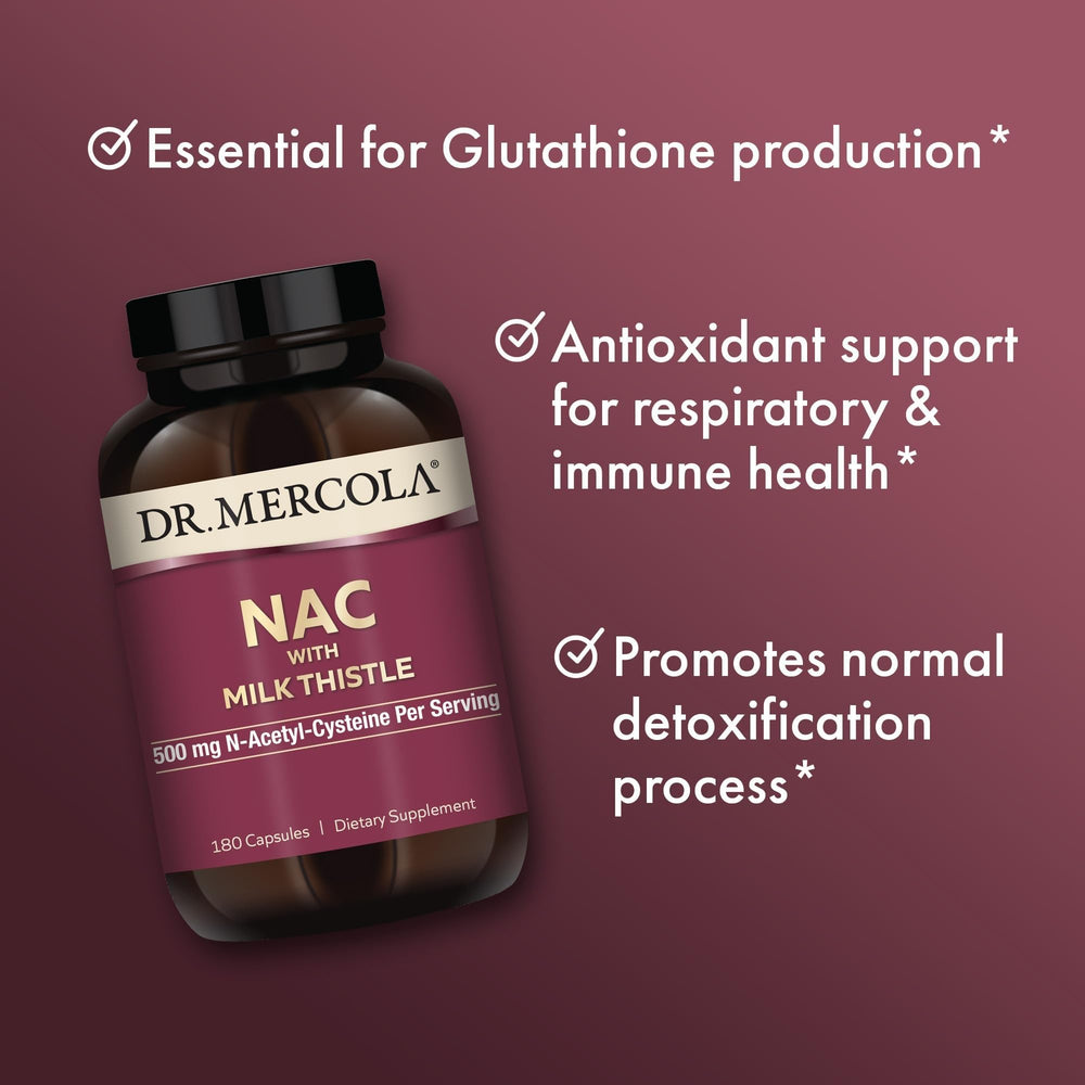 Dr. Mercola NAC with Milk Thistle Milk Thistle Seed Extract shown as a core antioxidant component.