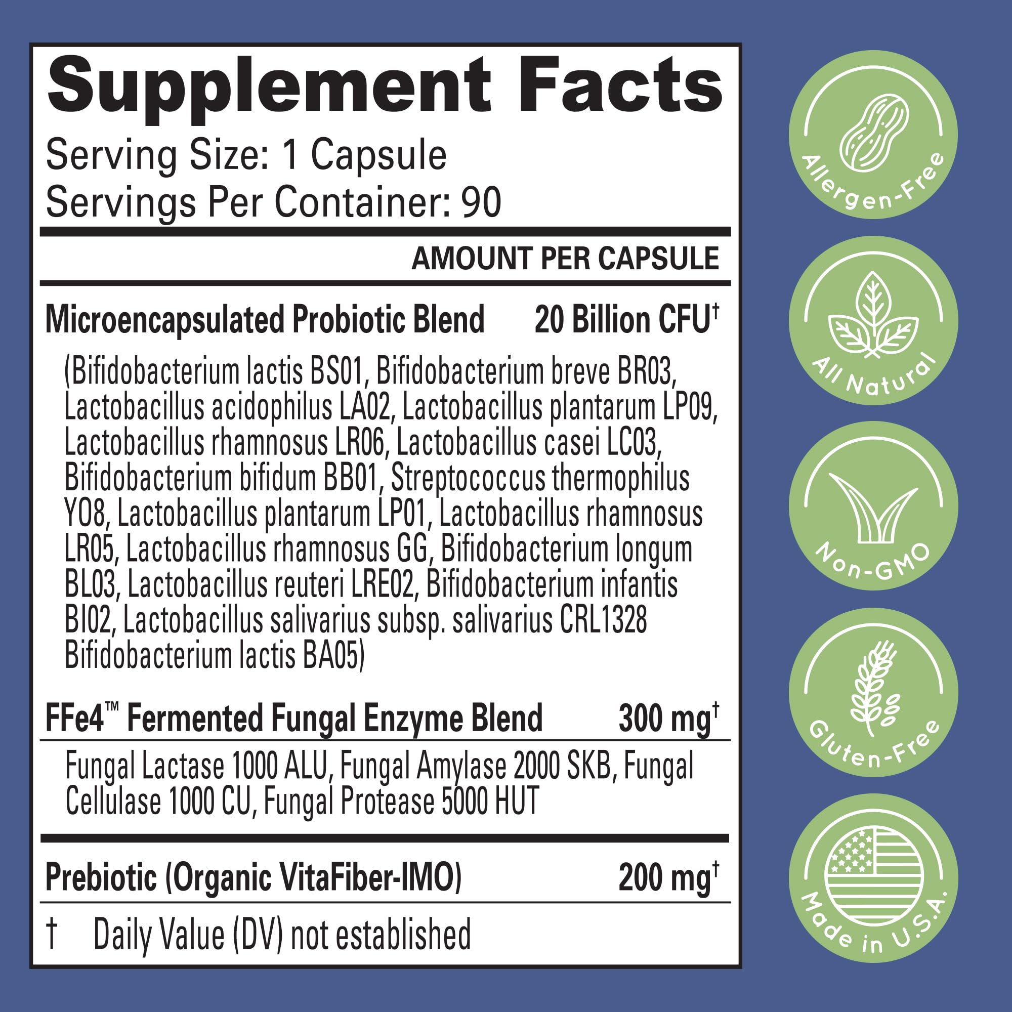 90 capsules per bottle for a simple daily probiotic routine.