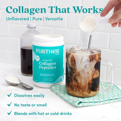 Further Food unflavored collagen dissolves in tea with minimal effort.