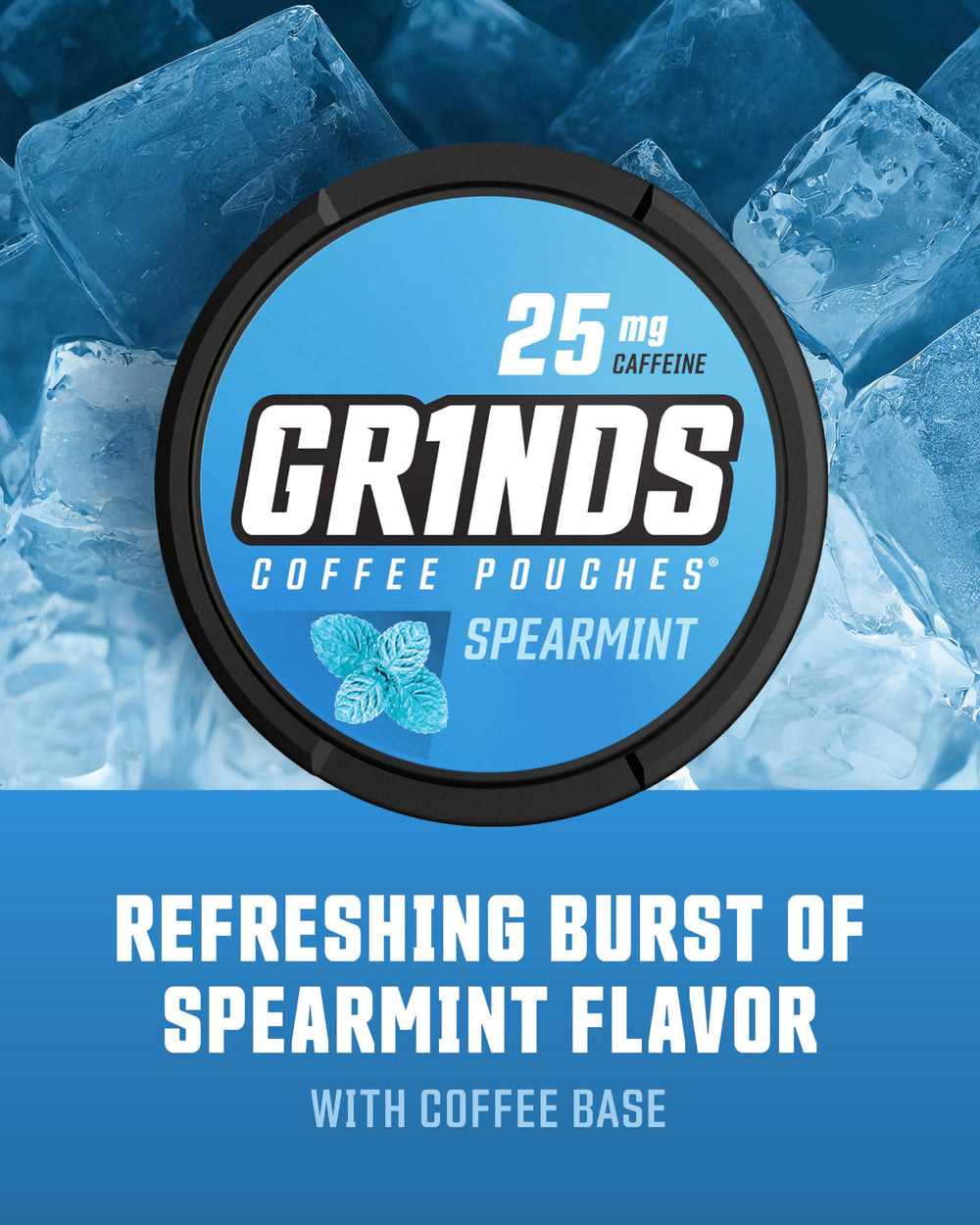 GRINDS Spearmint pouch under lip use demonstrates quick energy