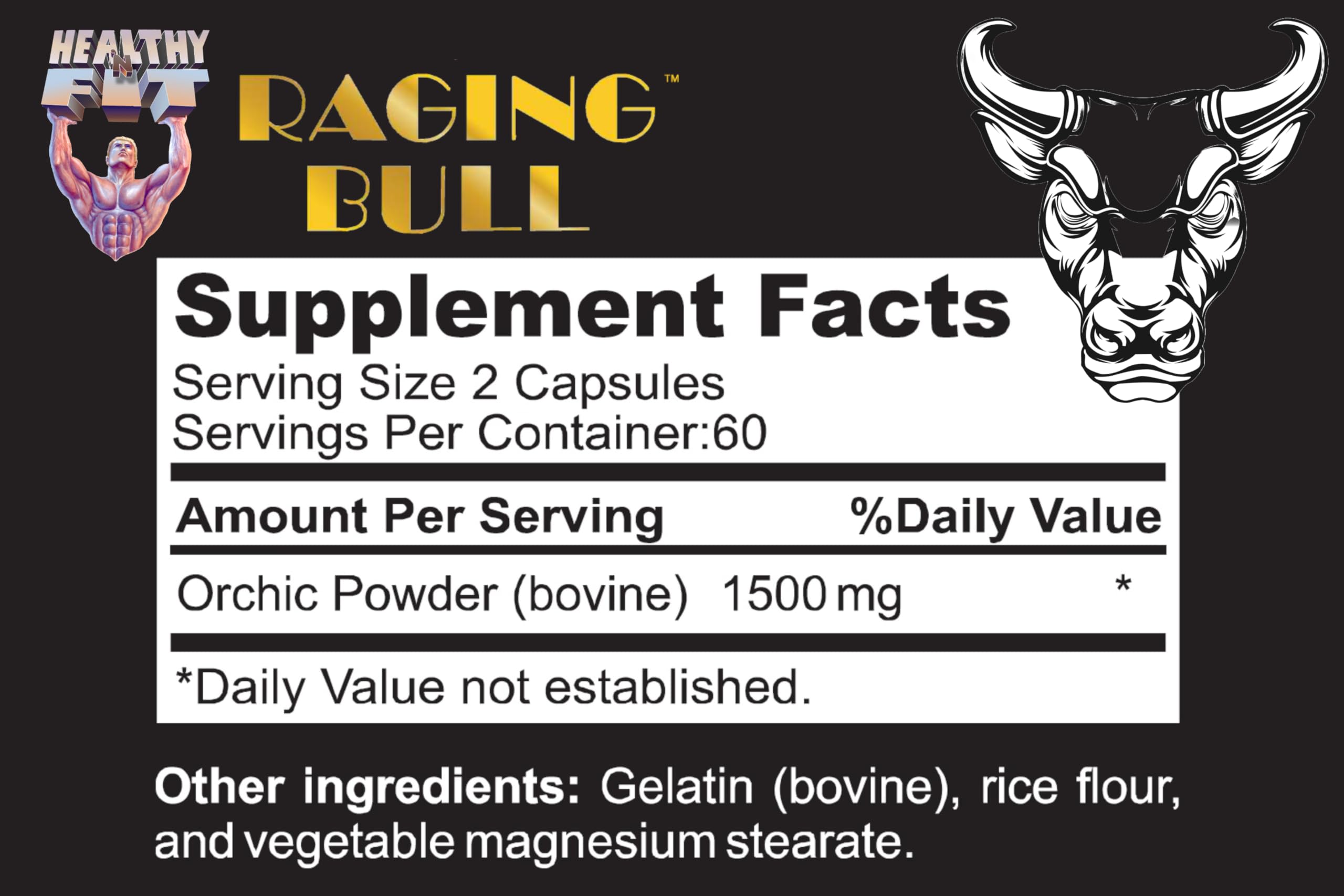 Healthy 'N Fit Raging Bull Mega Orchic label closeup highlights ingredients and purity