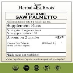 Herbal Roots Saw Palmetto capsules label close-up highlighting organic ingredients.
