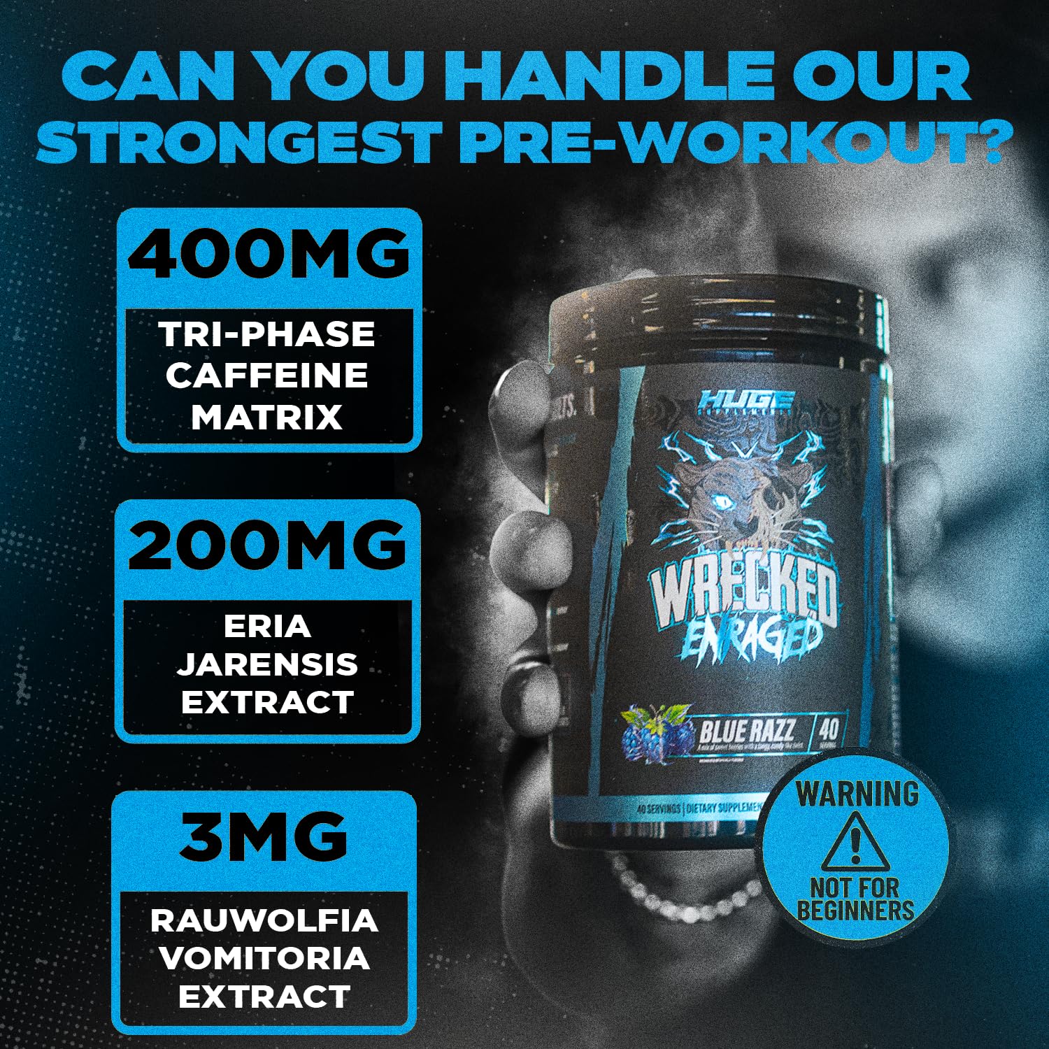 Huge Supplements Wrecked Enraged label closeup communicates dosage and ingredient details.