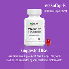 Jigsaw Health Vitamin K2 + E Complex bottle on shelf for everyday use