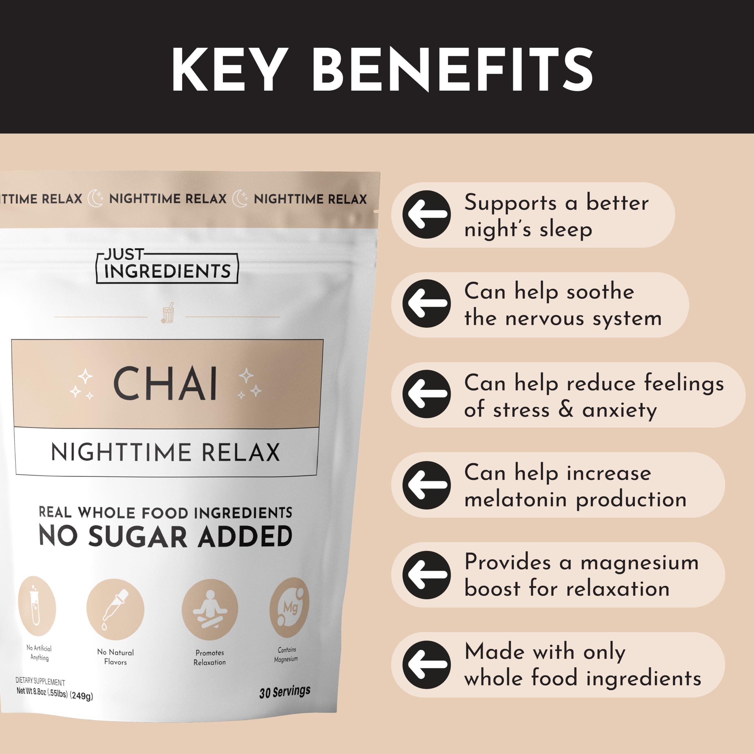 JUST INGREDIENTS Chai Nighttime Relax L-theanine element signals relaxed mood benefits.