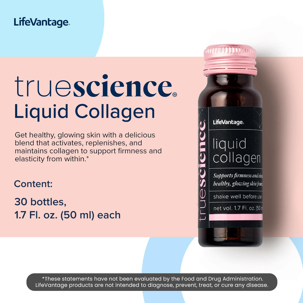 LifeVantage TrueScience liquid collagen in glass shows easy daily beauty ritual