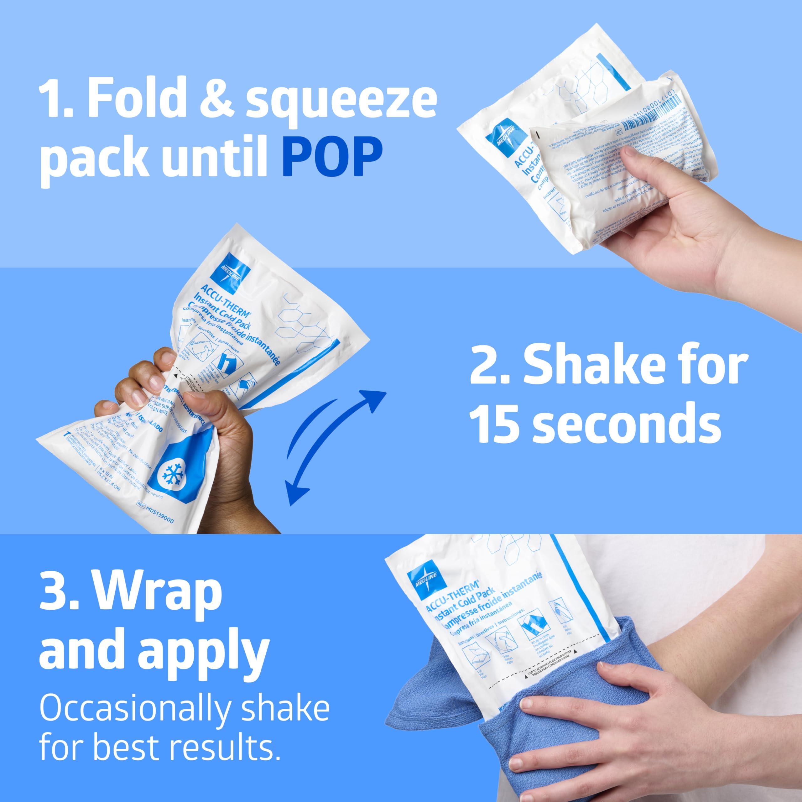 Medline Accu-Therm should be wrapped before skin contact for protection