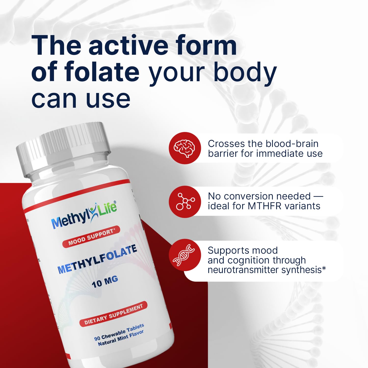 Methyl-Life daily dose is one chewable tablet for simplicity.