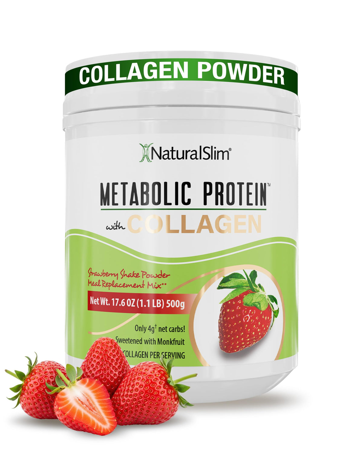 NaturalSlim Metabolic Protein Powder tub front with strawberry flavor, ideal for daily protein support.