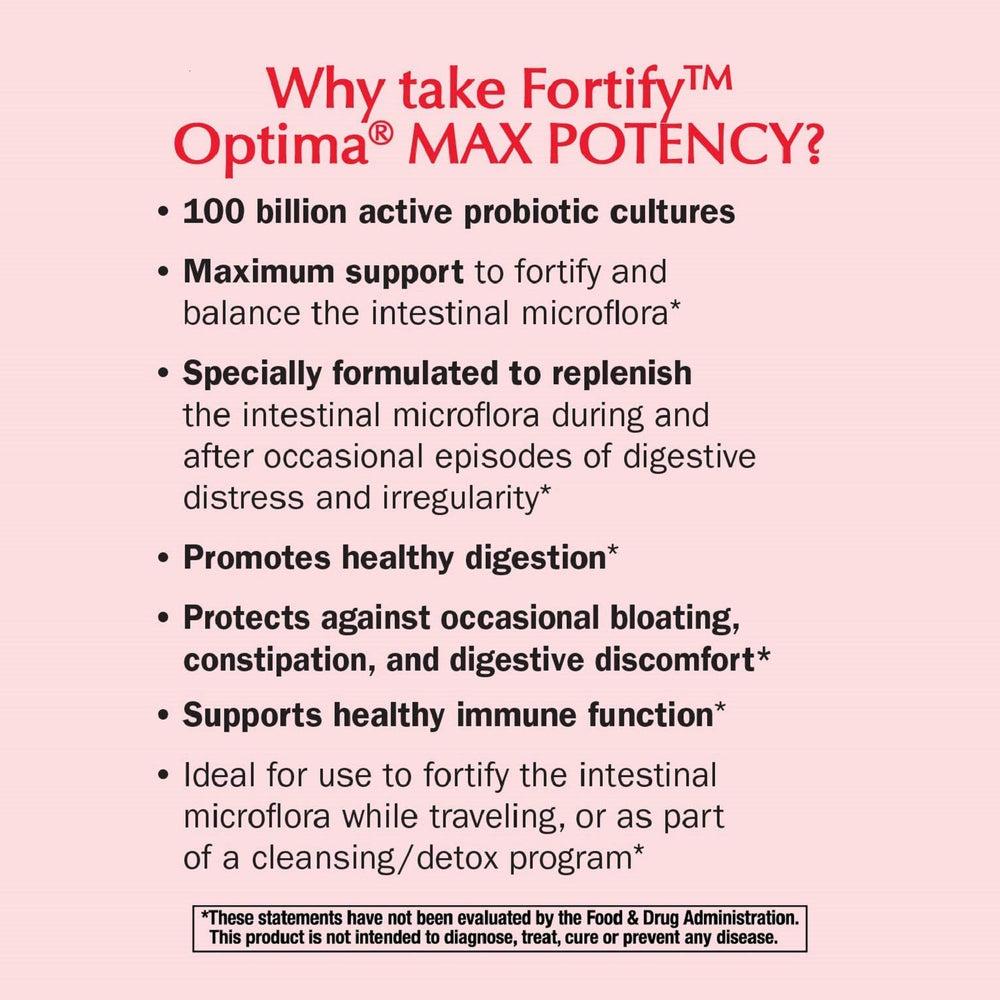 Fortify Optima prebiotics inulin and gum Acacia nourish good bacteria.