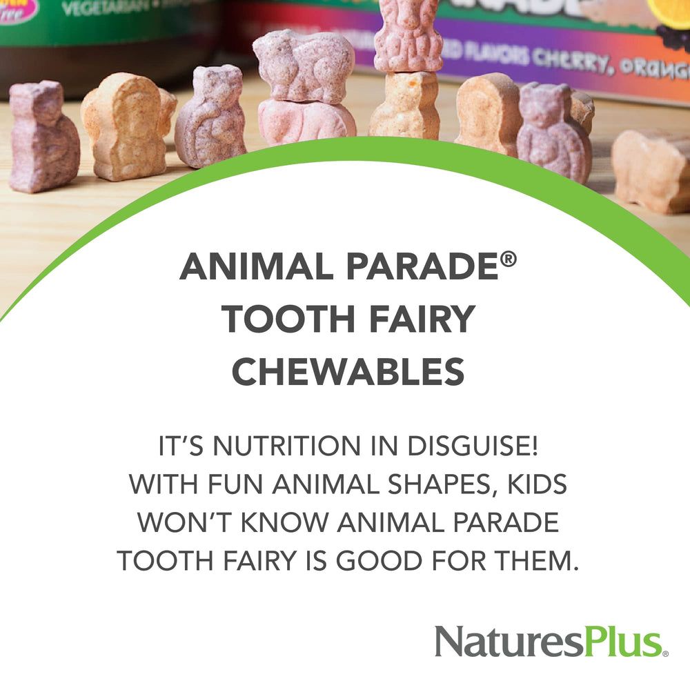 NaturesPlus Animal Parade Tooth Fairy vanilla chewables packaging label promotes kid-friendly use