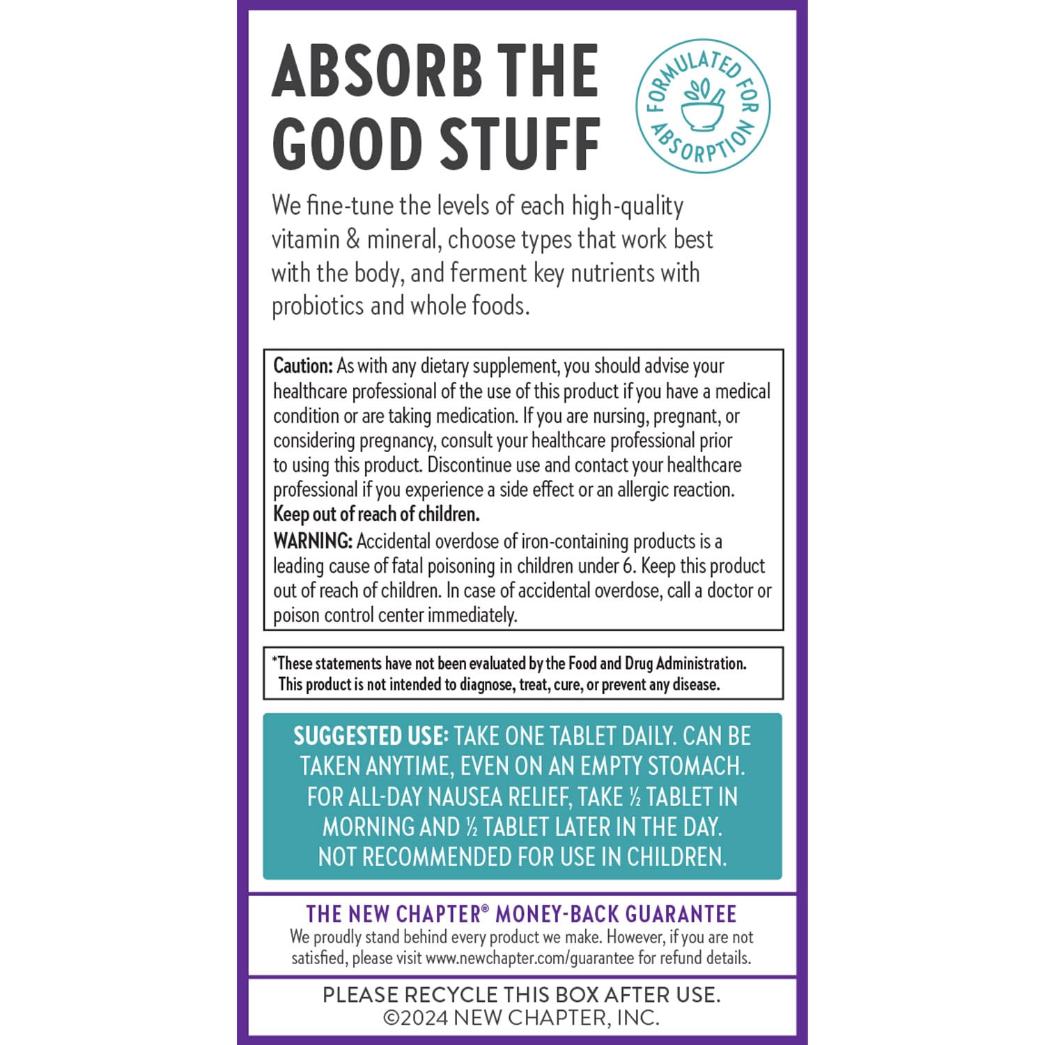 Fermented nutrients with whole foods in New Chapter Prenatal for easy absorption.