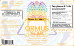 Now Alchemy 24K ORMUS Gold label close-up highlights premium formulation.
