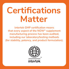 NOW Foods GMP Certified Quality bottle signaling rigorous testing and safety standards