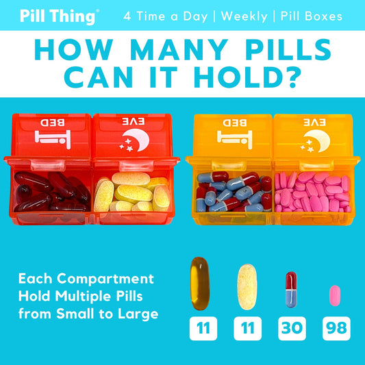 PILL THING four daily-dose boxes with larger compartments for bigger pills.
