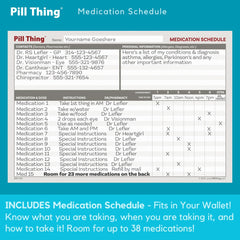 PILL THING Two sided tracking card supports up to 38 prescriptions and notes.
