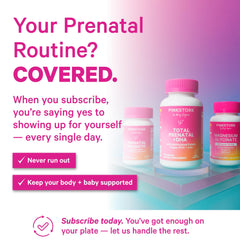Vitamin B6 included for morning sickness comfort and mood support