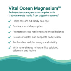 Spirulina, chlorella, and wakame blend in Vital Ocean Magnesium capsules