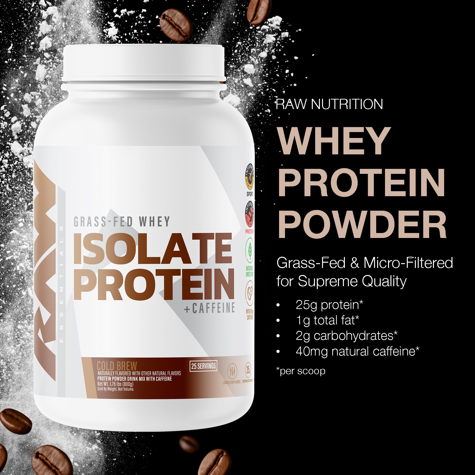 RAW Whey Isolate Cold Brew pour highlights low fat and low carb formula