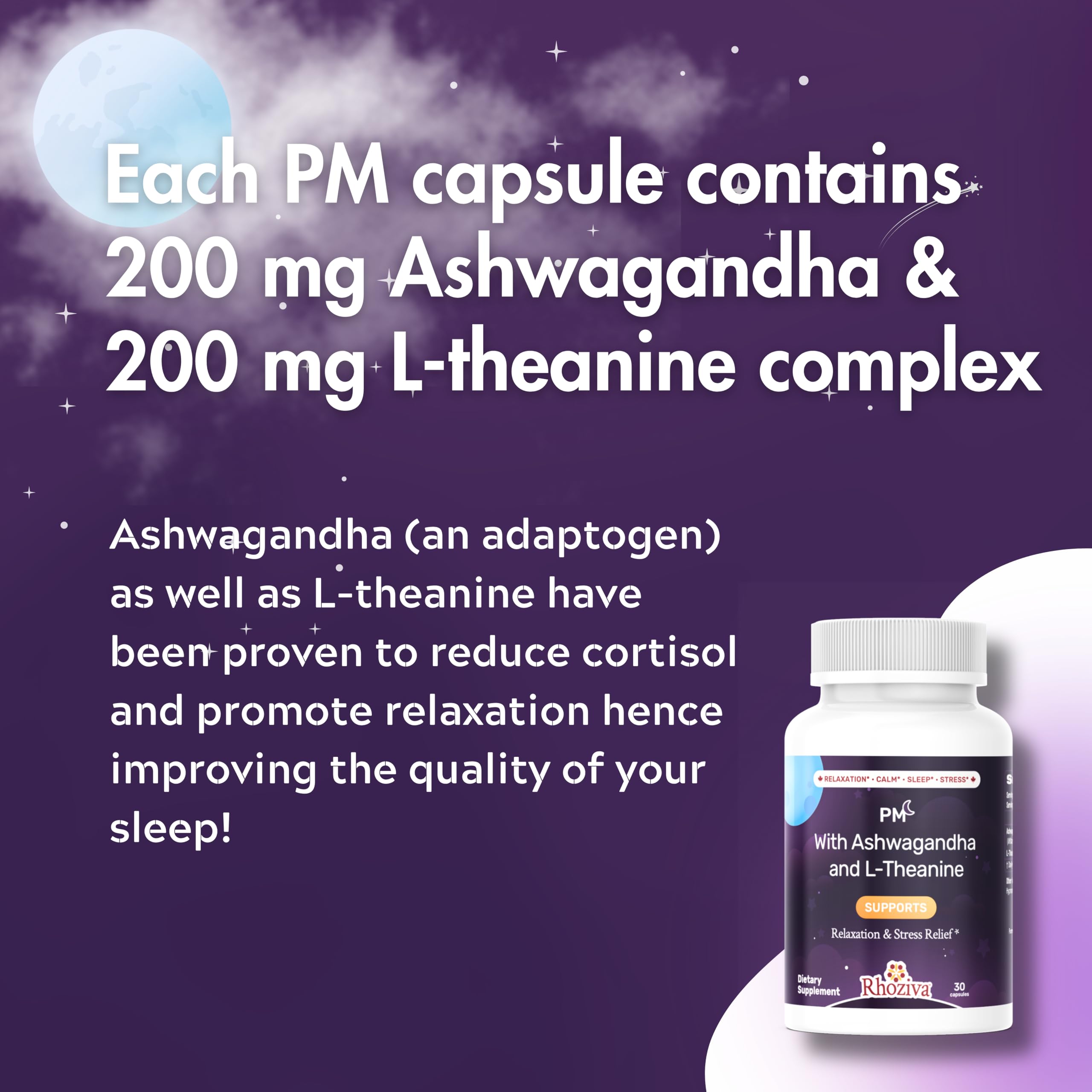 Nighttime blend of L-Theanine and Ashwagandha promotes calm evenings with Rhoziva AM PM.