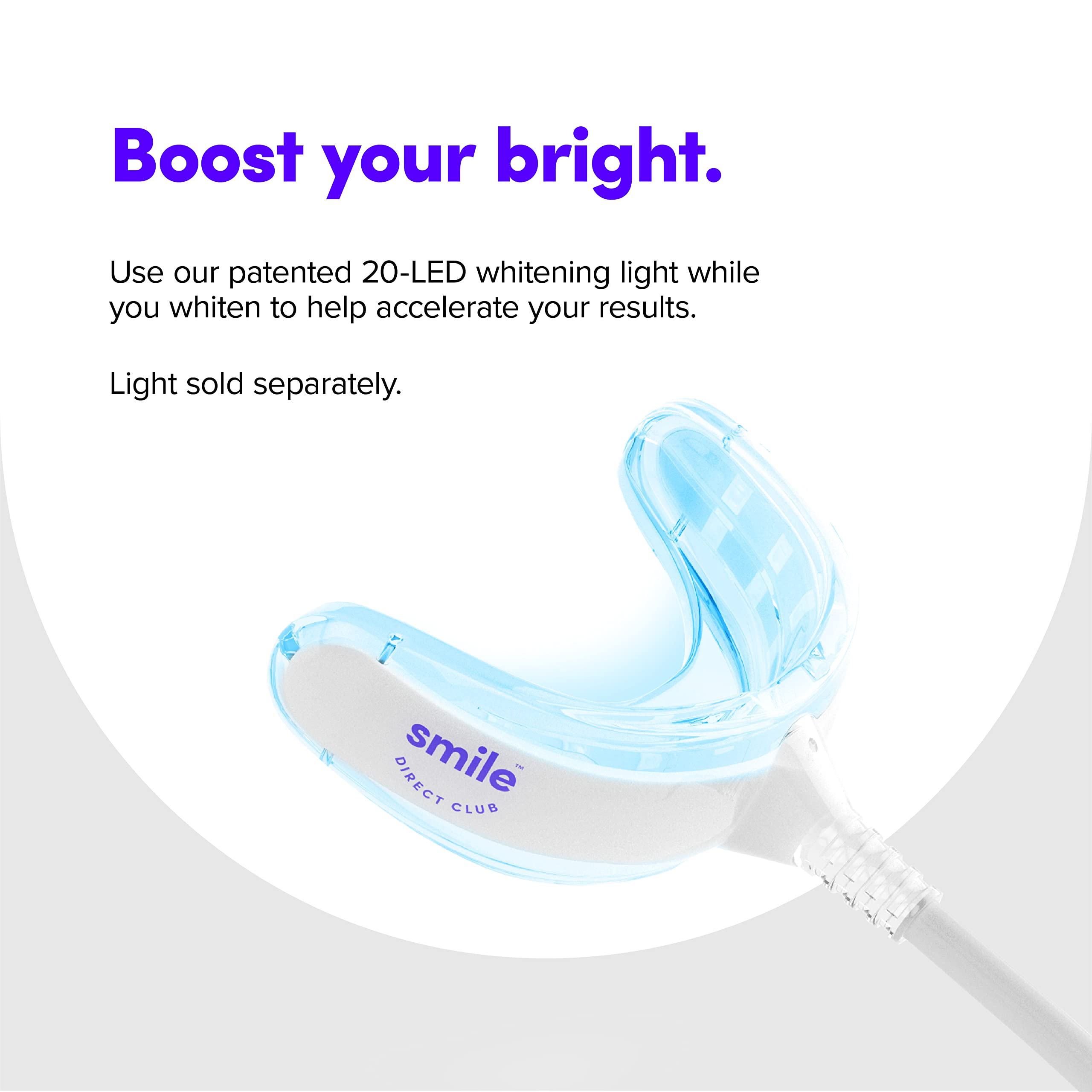 Possible up to six months of brighter teeth with maintenance