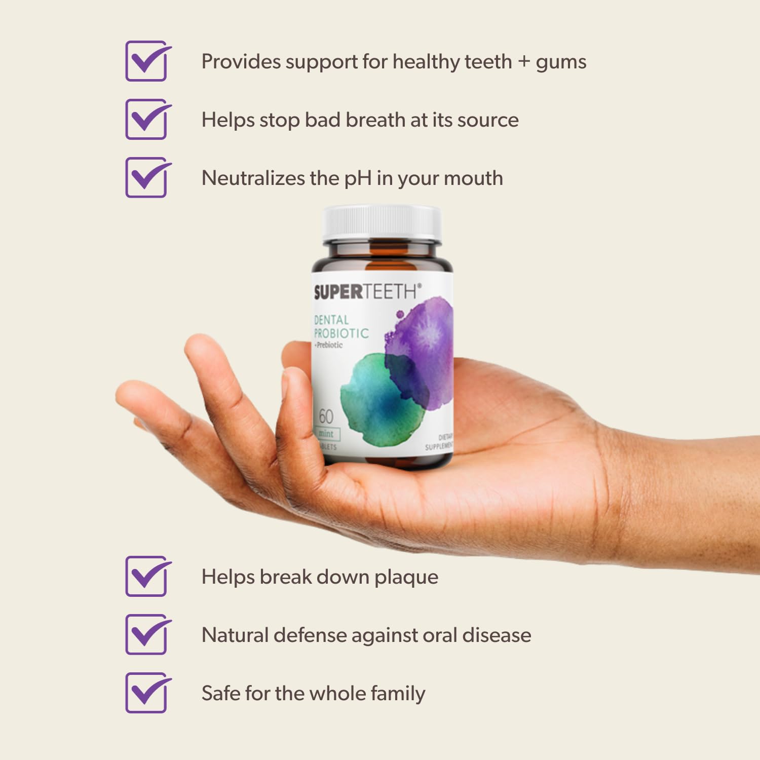 SUPER TEETH plaque balance: probiotic action supports enamel and oral bacteria balance.